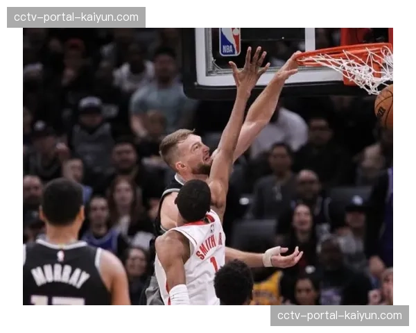 战术复盘：国王为何在三月打出历史级进攻效率？福克斯与小萨成关键